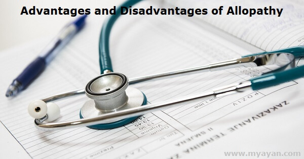 Advantages and Disadvantages of Allopathy