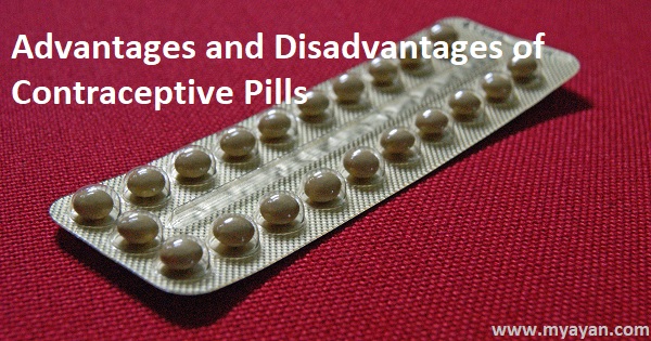 Advantages and Disadvantages of Contraceptive Pills