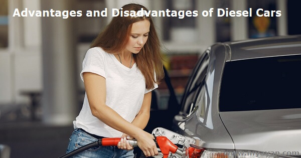 Advantages and Disadvantages of Diesel Cars