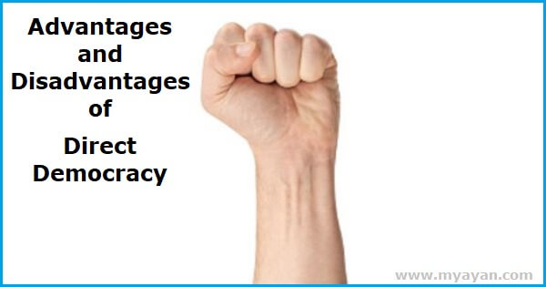 Advantages and Disadvantages of Direct Democracy