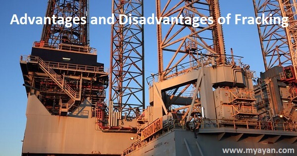 Advantages and Disadvantages of Fracking