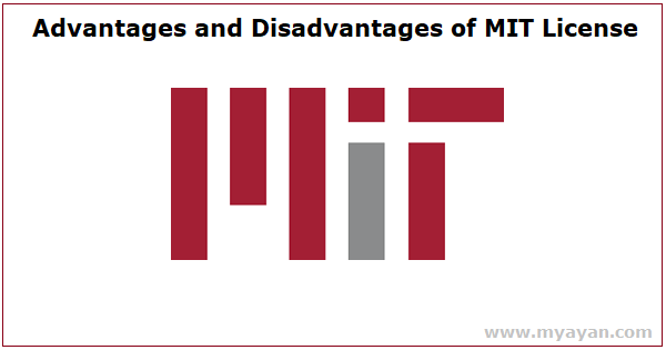 Advantages and Disadvantages of MIT License