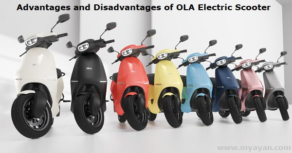 Advantages and Disadvantages of OLA Electric Scooter
