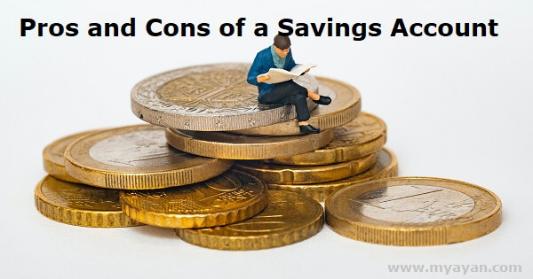 Pros and Cons of a Savings Account