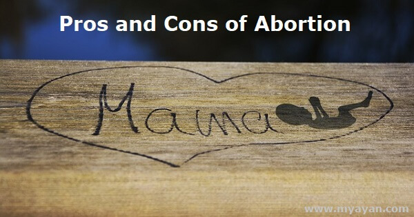 Pros and Cons of Abortion