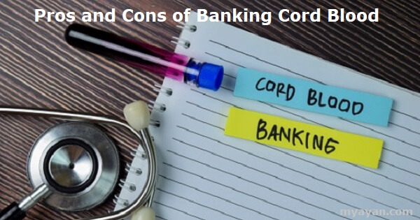 Pros and Cons of Banking Cord Blood