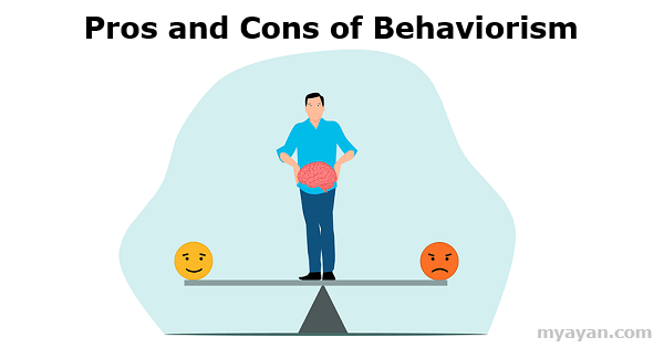Pros and Cons of Behaviorism
