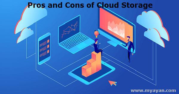 Pros and Cons of Cloud Storage