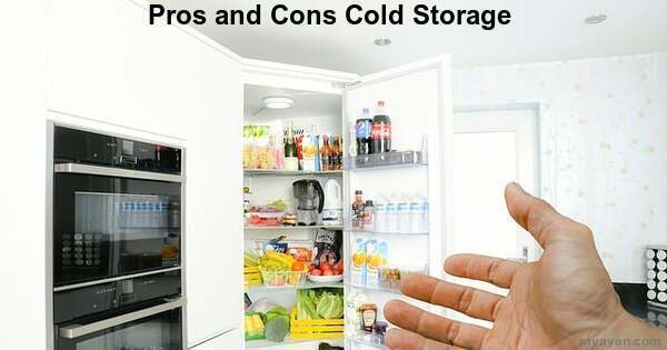 Pros and Cons of Cold Storage