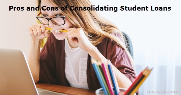 Pros and Cons of Consolidating Student Loans
