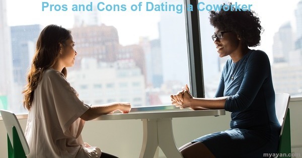 Pros and Cons of Dating a Coworker