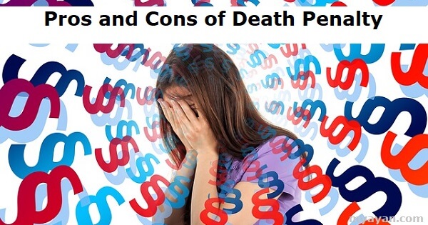 Pros and Cons of Death Penalty