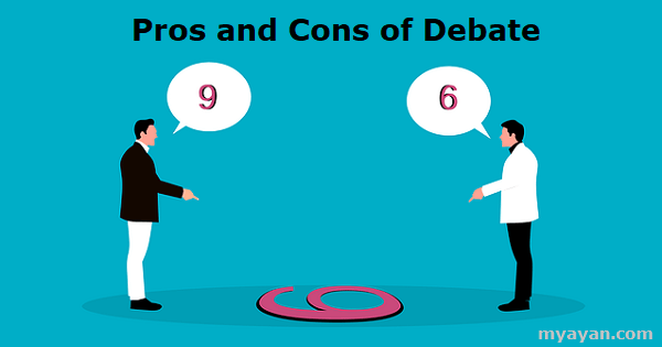 Pros and Cons of Debate
