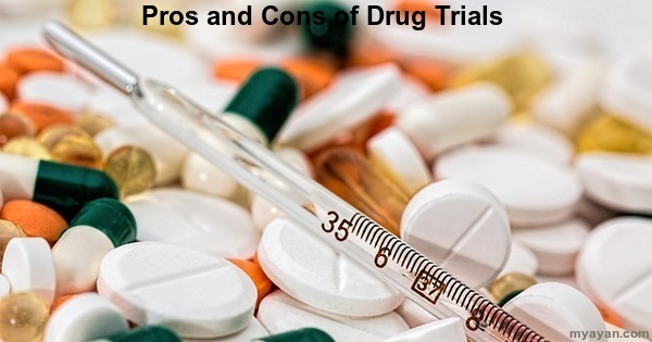 Pros and Cons of Drug Trials
