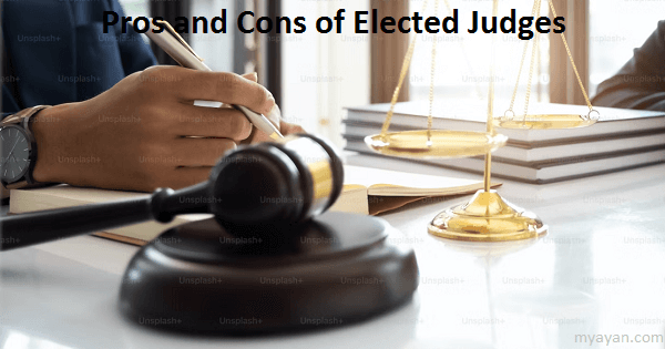Pros and Cons of Elected Judges