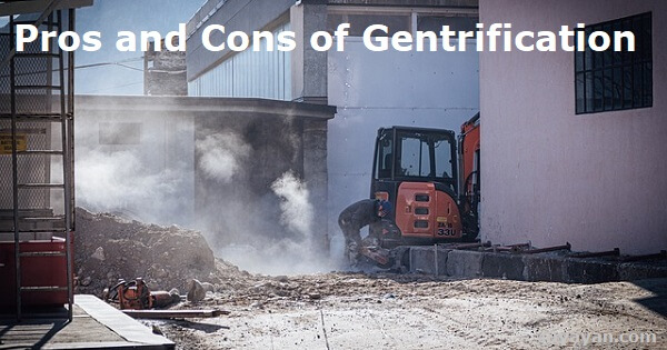 Pros and Cons of Gentrification