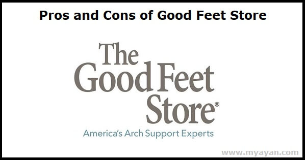 Pros and Cons of Good Feet Store