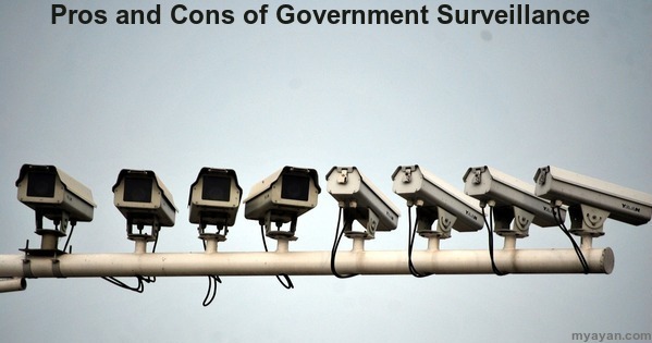 Pros and Cons of Government Surveillance
