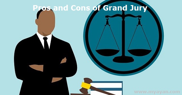 Pros and Cons of Grand Jury
