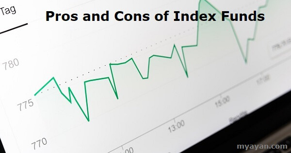 Pros and Cons of Index Funds