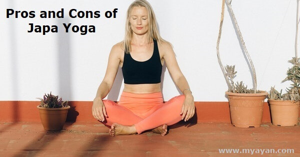 Pros and Cons of Japa Yoga
