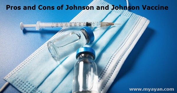 Pros and Cons of Johnson and Johnson Vaccine