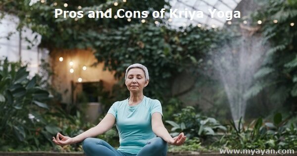 Pros and Cons of Kriya Yoga
