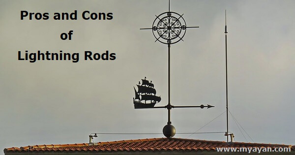 Pros and Cons of Lightning Rods