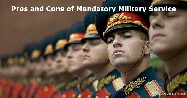 Pros and Cons of Mandatory Military Service