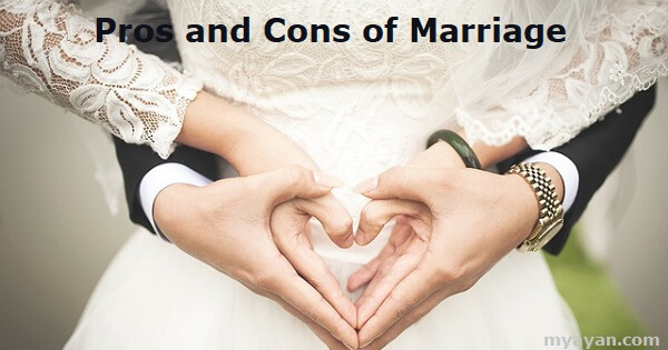 Pros and Cons of Marriage