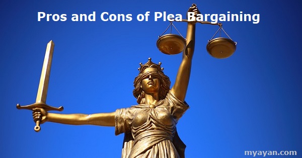 Pros and Cons of Plea Bargaining