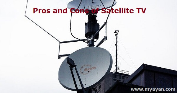 Pros and Cons of Satellite TV