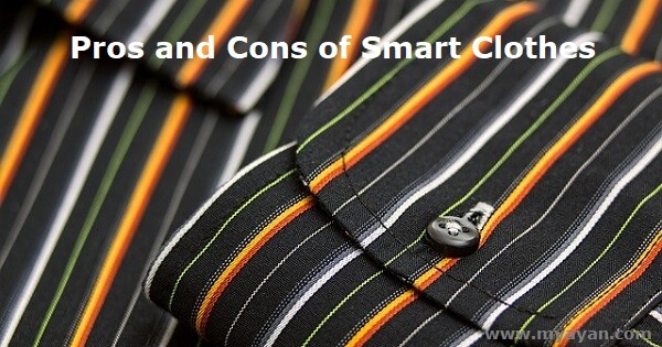Pros and Cons of Smart Clothes