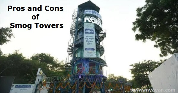 Pros and Cons of Smog Towers