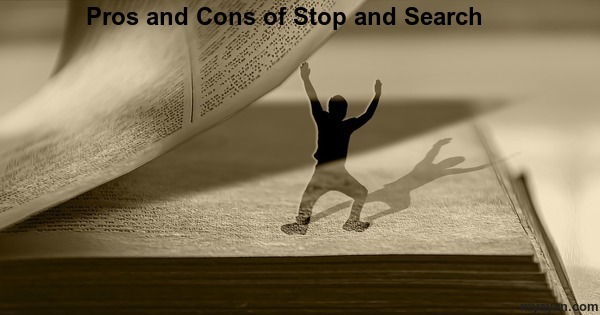 Pros and Cons of Stop and Search
