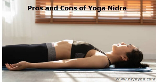 Pros and Cons of Yoga Nidra