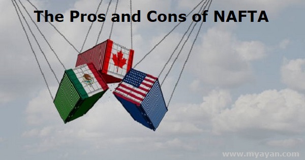 What are the Pros and Cons of NAFTA